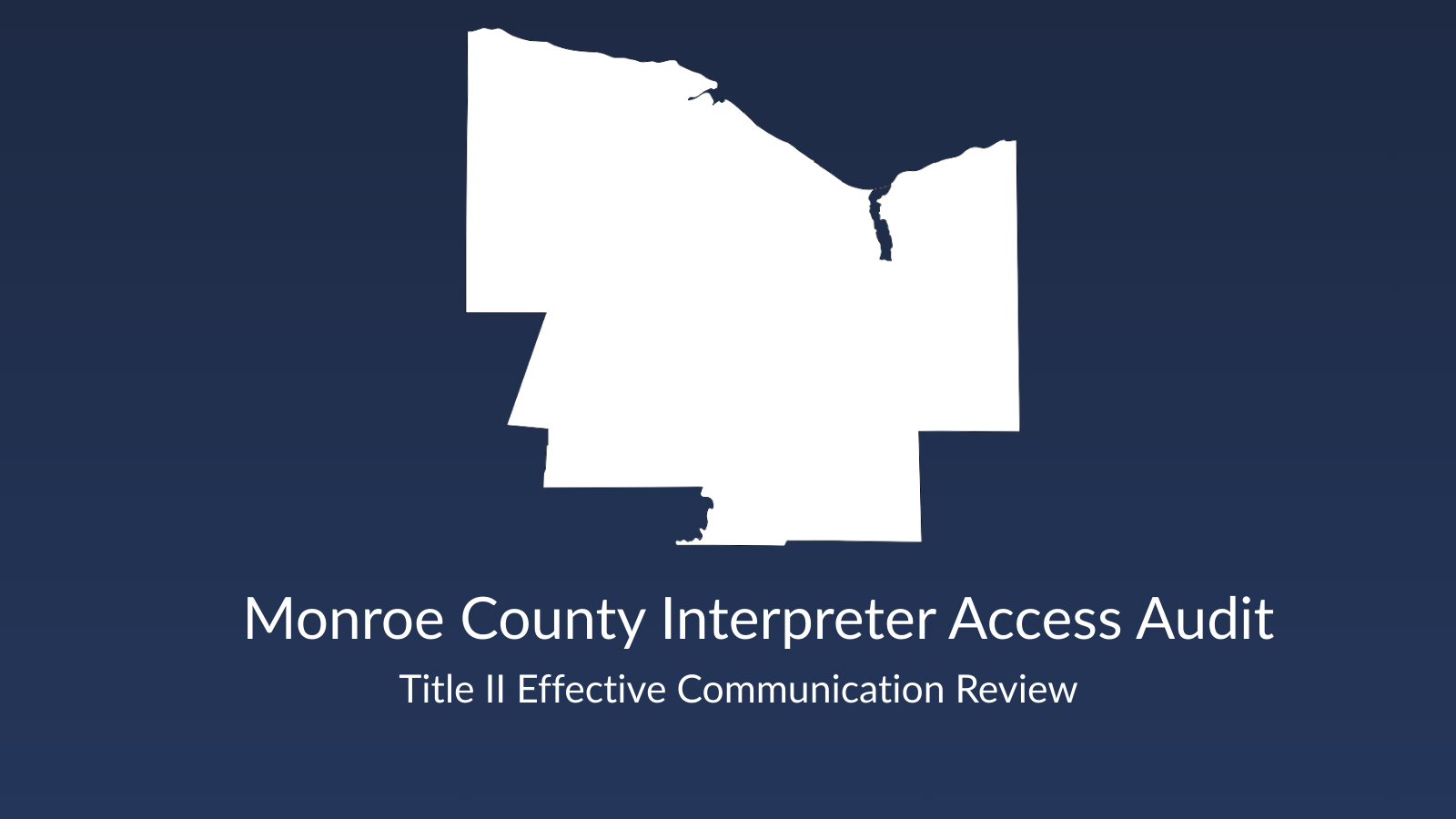 Monroe County Interpreter Access Audit feature image